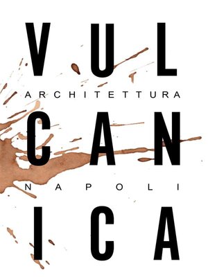 cover image of Vulcanica Architettura Napoli